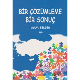 Bir Çözümleme Bir Sonuç, Clz - Uğur Belger