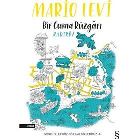 Bir Cuma Rüzgarı Kadıköy - Mario Levi