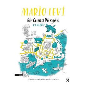 Bir Cuma Rüzgarı Kadıköy - Mario Levi