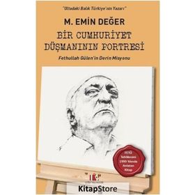 Bir Cumhuriyet Düşmanının Portresi - M. Emin Değer