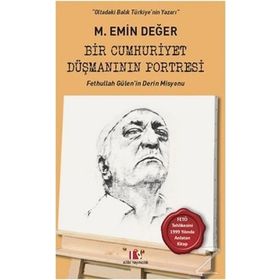 Bir Cumhuriyet Düşmanının Portresi - M. Emin Değer