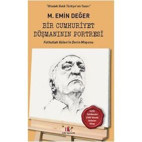 Bir Cumhuriyet Düşmanının Portresi - M. Emin Değer