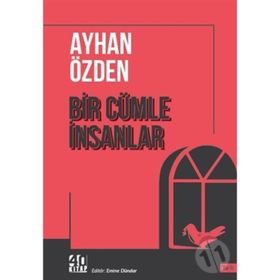 Bir Cümle İnsanlar - Ayhan Özden