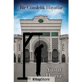 Bir Cümlelik Hayatlar - Yusuf Demir