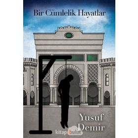 Bir Cümlelik Hayatlar - Yusuf Demir