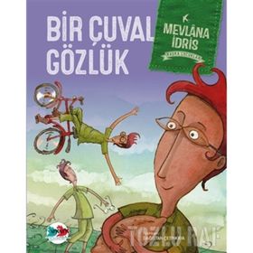 Bir Çuval Gözlük - Mevlana İdris