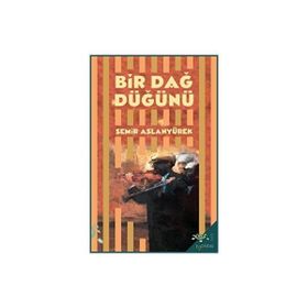 Bir Dağ Düğünü - Semir Arslanyürek