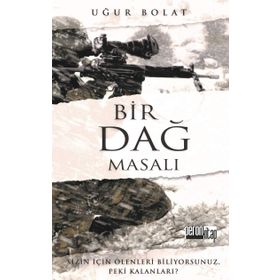 Bir Dağ Masalı - Uğur Bolat