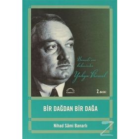 BIR DAĞDAN BIR DAĞA - NIHAD SÂMI BANARLI (ISBN:9786054750009)