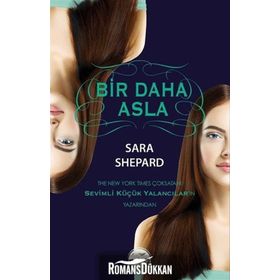 BIR DAHA ASLA! - MUSA DINÇ