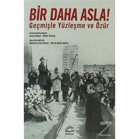 BIR DAHA ASLA! - MUSA DINÇ