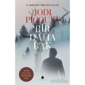 Bir Daha Bak - Jodi Picoult