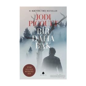 Bir Daha Bak - Jodi Picoult