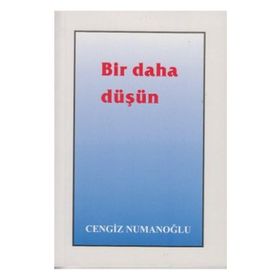 Bir Daha Düşün - Cengiz Numanoğlu