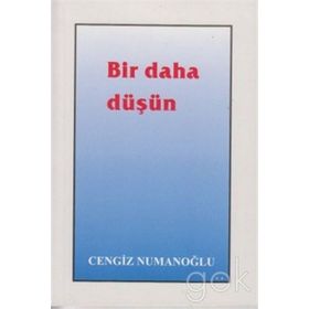 Bir Daha Düşün - Cengiz Numanoğlu