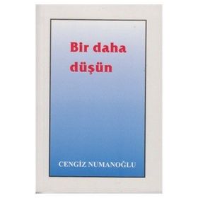 Bir Daha Düşün - Cengiz Numanoğlu