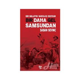 Bir Daha Gel Samsundan - Şaban Sevinç