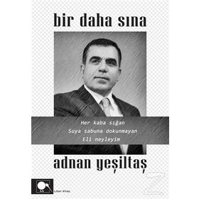 Bir Daha Sına - Adnan Yeşiltaş