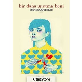 Bir Daha Unutma Beni - Esra Erdoğan Erşen