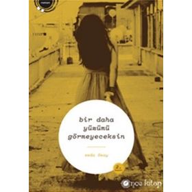 Bir Daha Yüzümü Görmeyeceksin - Seda Özay