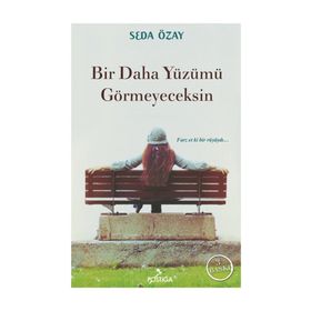 Bir Daha Yüzümü Görmeyeceksin - Seda Özay