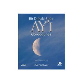 Bir Dahaki Sefer Ay'ı Gördüğünde - Emily Morgan