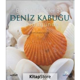 Bir Dahaki Sefer Bir Deniz Kabuğu Gördüğünde - Emily Morgan