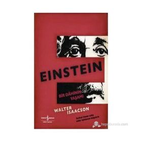 BIR DAHININ GÜNCESI EINSTEIN - WALTER ISAACSON