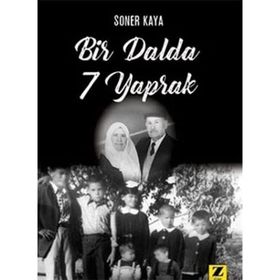 Bir Dalda 7 Yaprak - Soner Kaya