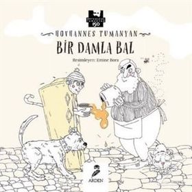 Bir Damla Bal - Hovhannes Tumanyan