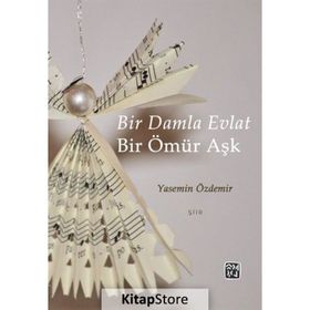 Bir Damla Evlat Bir Ömür Aşk - Yasemin Özdemir