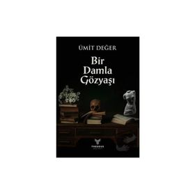 Bir Damla Gözyaşı Ümit Değer