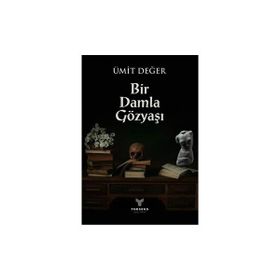 Bir Damla Gözyaşı Ümit Değer
