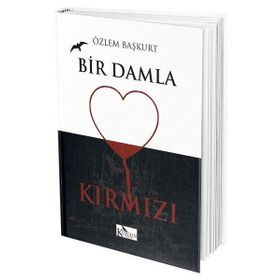 Bir Damla Kırmızı - Özlem Başkurt