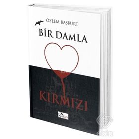 Bir Damla Kırmızı - Özlem Başkurt