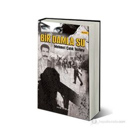 BIR DAMLA SU - MEHMET ÇALIK TOZBEY