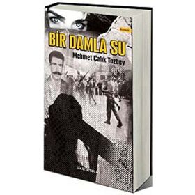 BIR DAMLA SU - MEHMET ÇALIK TOZBEY
