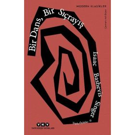 Bir Dans Bir Sıçrayış - Isaac Bashevis Singer