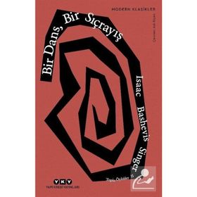 Bir Dans Bir Sıçrayış - Isaac Bashevis Singer