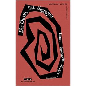 Bir Dans Bir Sıçrayış - Isaac Bashevis Singer