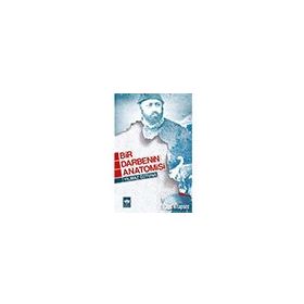 Bir Darbenin Anatomisi - İsmet Bozdağ