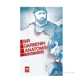 Bir Darbenin Anatomisi - Yılmaz Öztuna