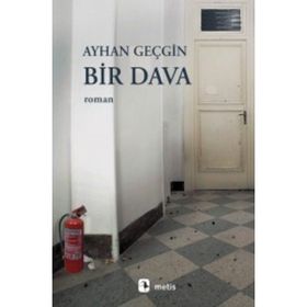 Bir Dava - Ayhan Geçgin