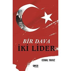 Bir Dava İki Lider - Cemal Yavuz