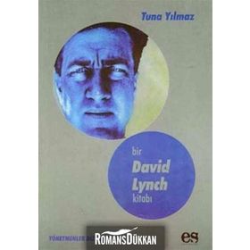 BIR DAVID LYNCH - TUNA YILMAZ