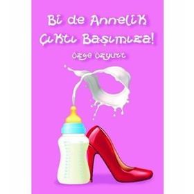 Bir de Annelik Çıktı Başımıza! - Özge Özyurt