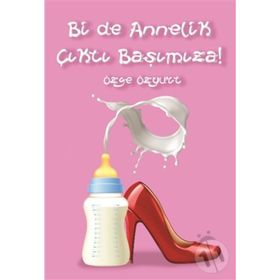 Bir de Annelik Çıktı Başımıza! - Özge Özyurt