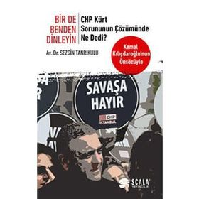 Bir De Benden Dinleyin CHP Kürt Sorununun Çözümünde Ne Dedi? Sezgin Tanrıkulu
