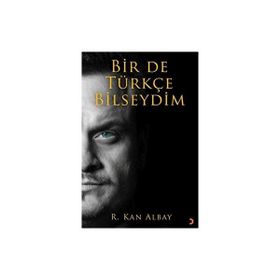 Bir De Türkçe Bilseydim Cinius Yayınları