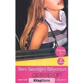 BIR DEDIKODUCU KIZ ROMANI BENI SEVDİĞİNİ BILIYORSUN - CECILY VON ZIEGESER